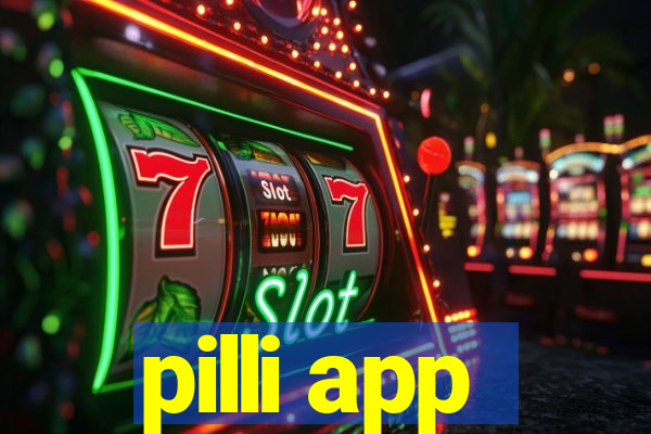 pilli app