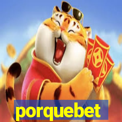 porquebet