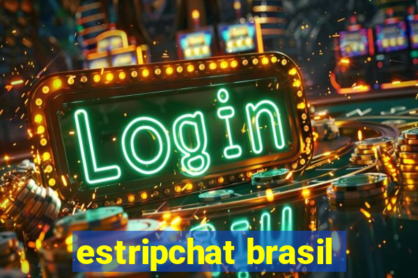 estripchat brasil