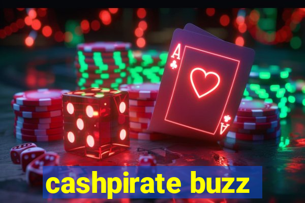 cashpirate buzz