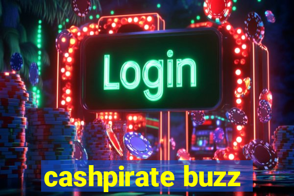 cashpirate buzz