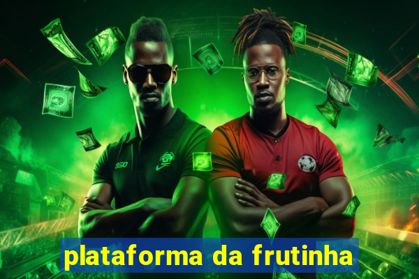 plataforma da frutinha