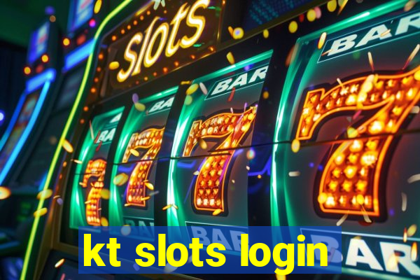 kt slots login