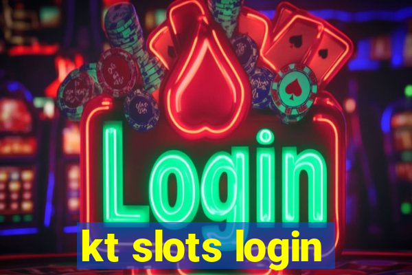 kt slots login