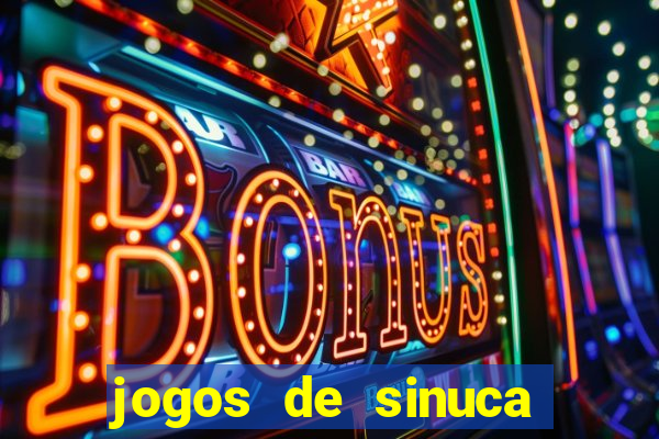 jogos de sinuca valendo dinheiro