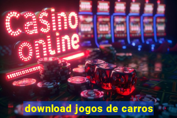 download jogos de carros