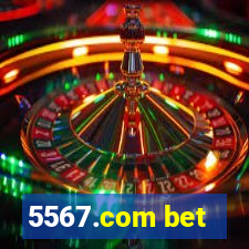 5567.com bet