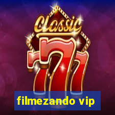 filmezando vip