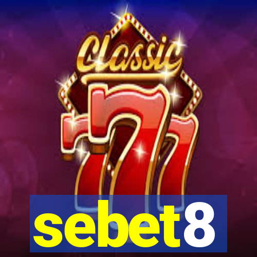 sebet8