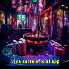 viva sorte oficial app