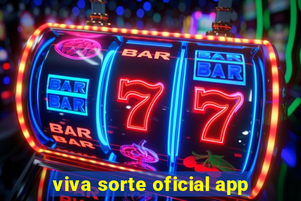 viva sorte oficial app