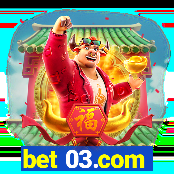 bet 03.com