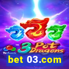 bet 03.com