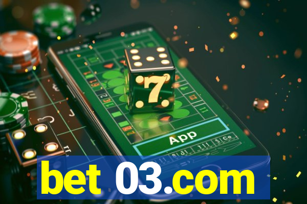 bet 03.com