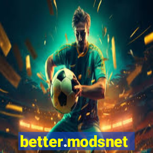 better.modsnet