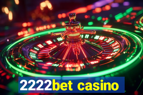 2222bet casino