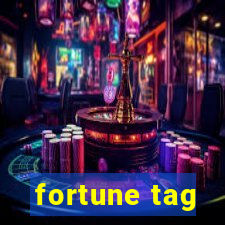 fortune tag