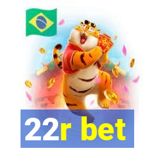 22r bet