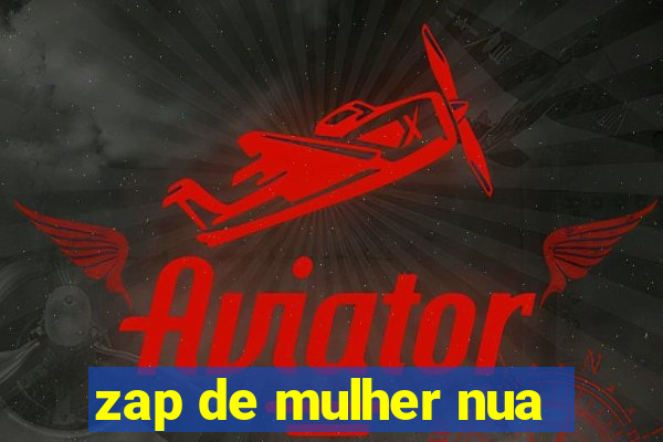 zap de mulher nua