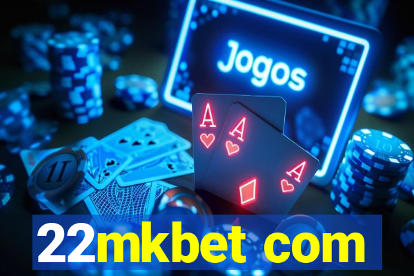 22mkbet com