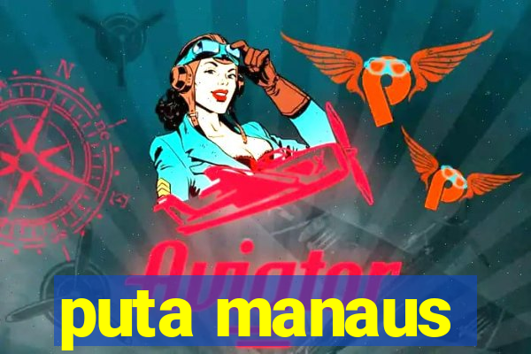 puta manaus