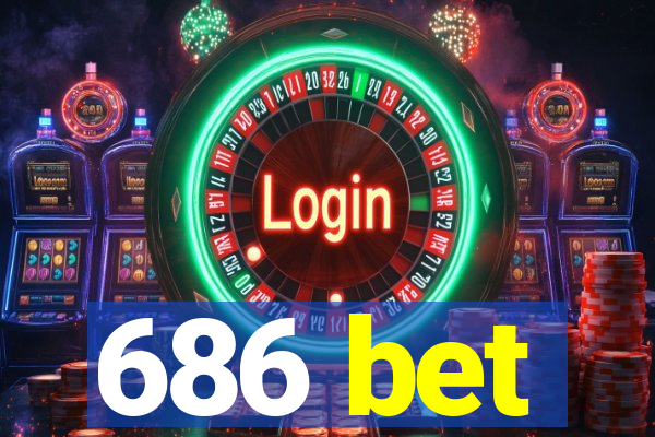 686 bet