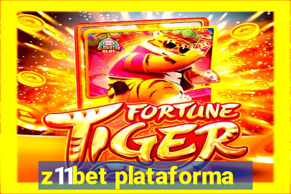 z11bet plataforma