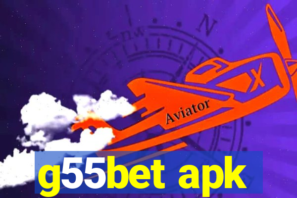 g55bet apk