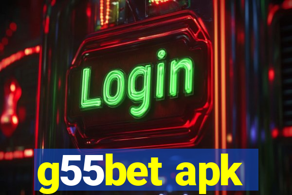 g55bet apk