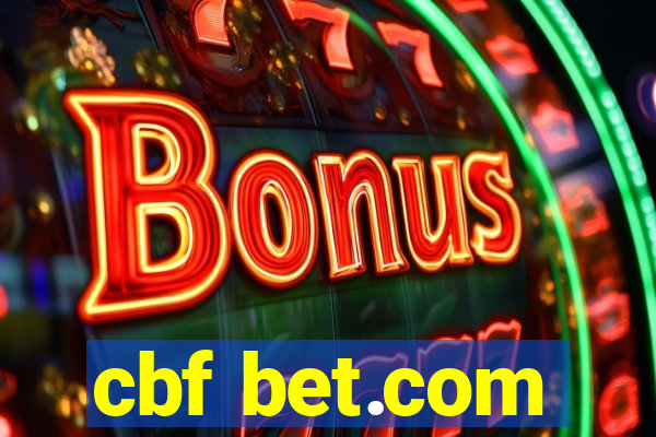 cbf bet.com