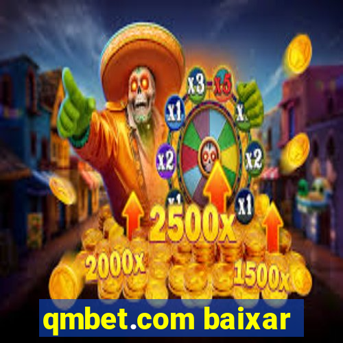 qmbet.com baixar