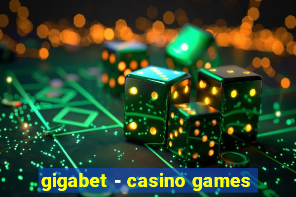 gigabet - casino games