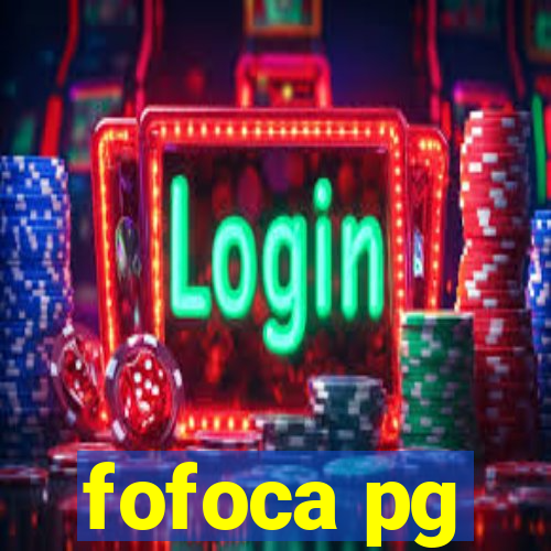 fofoca pg