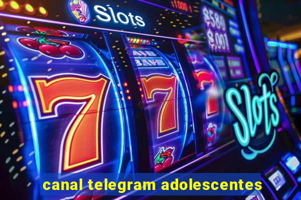 canal telegram adolescentes