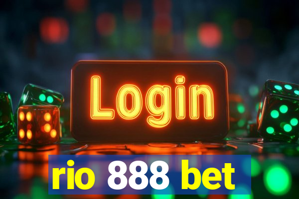 rio 888 bet