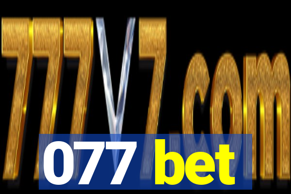 077 bet