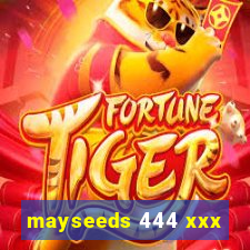 mayseeds 444 xxx