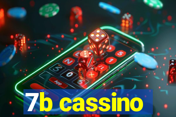 7b cassino