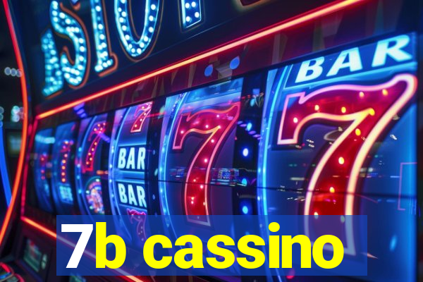 7b cassino