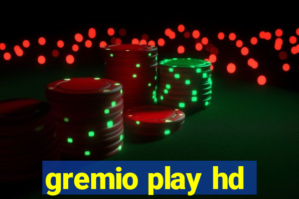 gremio play hd