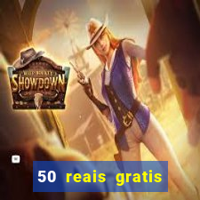 50 reais gratis para apostar