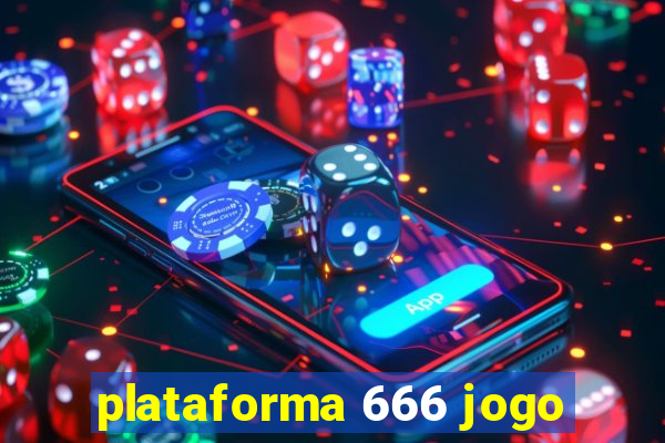 plataforma 666 jogo