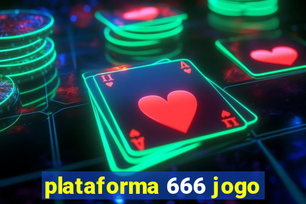 plataforma 666 jogo