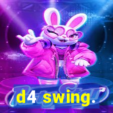 d4 swing.