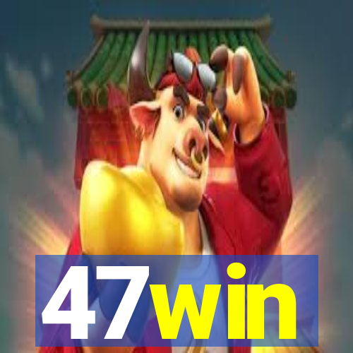 47win