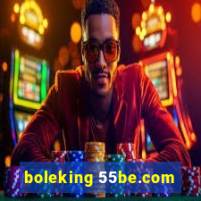 boleking 55be.com