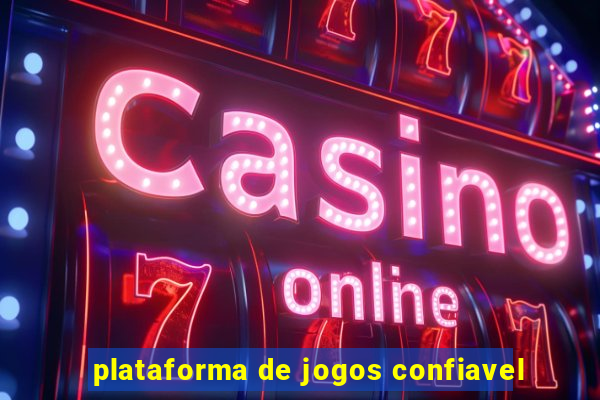 plataforma de jogos confiavel