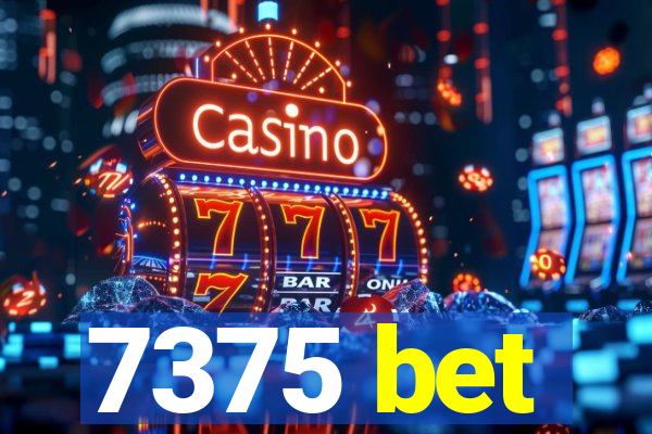 7375 bet