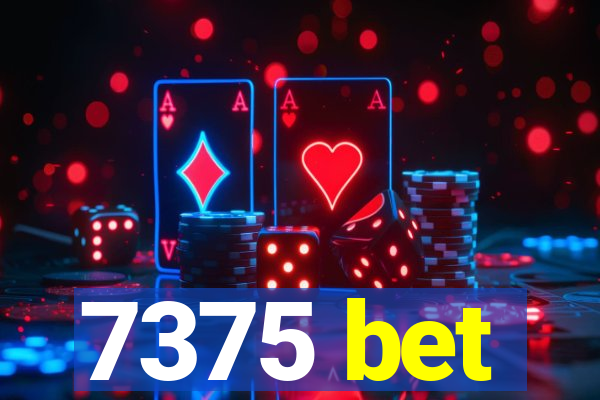 7375 bet