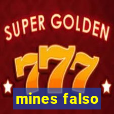 mines falso